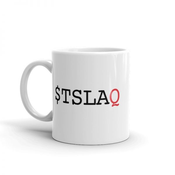 $TSLAQ mug 11 oz