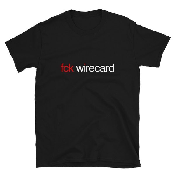 FCK Wirecard Shirt (Fuck Wirecard) - Image 2
