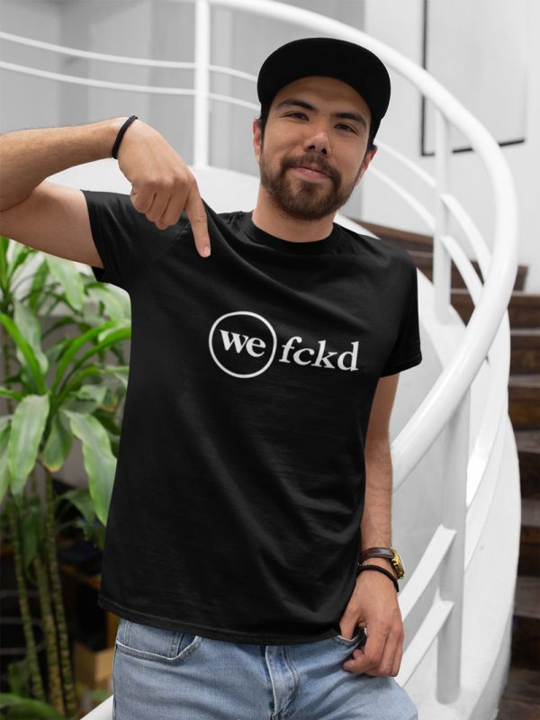 T-shirt « We FCKD »